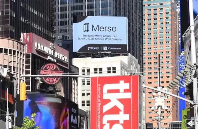A Merse billboard above the streets of Times Square, with the line ‘The Next Wave of Internet: Scroll Visual-Stories With Sounds’.